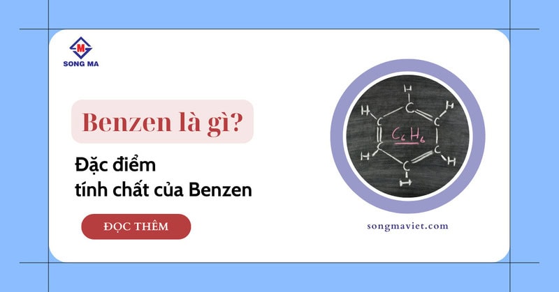 Tổng quan tất cả về benzen là chất gì đầy đủ và chi tiết nhất