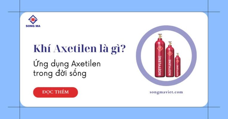 khí axetilen - Song Mã Việt